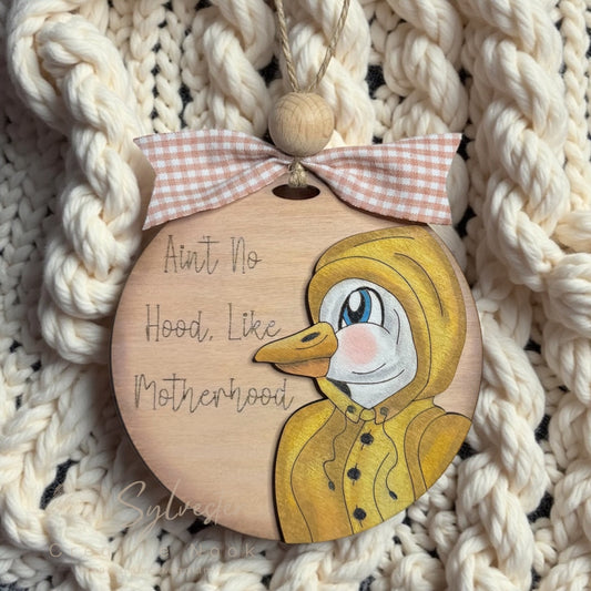 Ain’t No Hood Like Motherhood Ornament