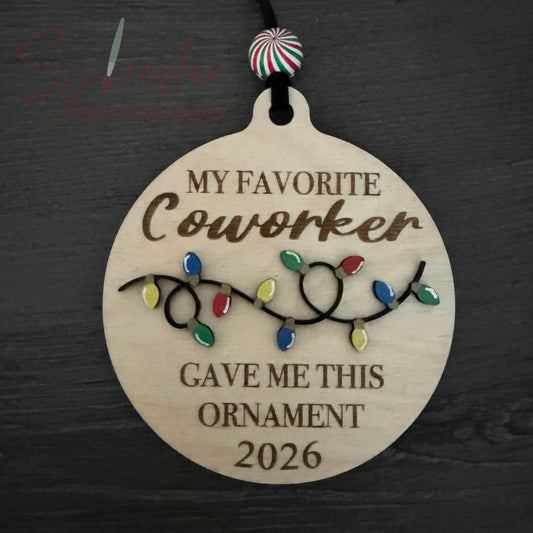 My Favorite Coworker Gave Me This Ornament