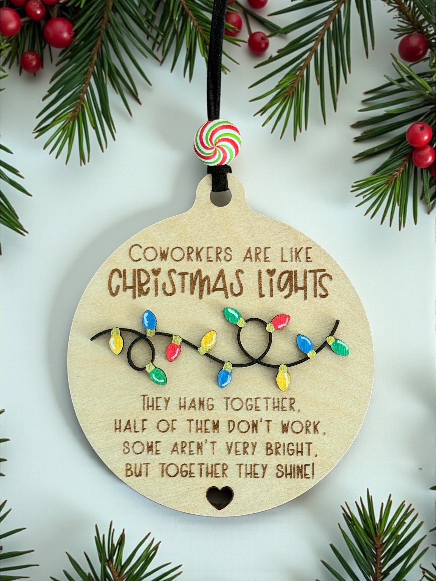 Coworkers Are Like Christmas Lights Ornament