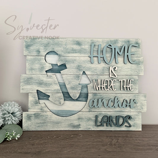 Hand Painted Home Is Where the Anchor Lands Shelf Leaner/Sign