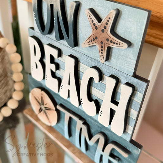 Hand Painted On Beach Time Shelf Sitter
